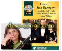 Cathy Fink &ndash; Learn To Sing Harmony