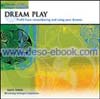 Dream Play